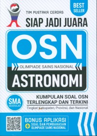 Image of Siap jadi OSN (juara Olimpiade Sains Nasional) : astronomi