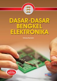 Image of Dasar-dasar bengkel elektronika