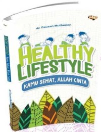 Image of HEALTHY LIFESTYLE, KAMU SEHAT, ALLAH CINTA
