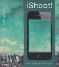 Image of Ishoot; The Guide Book For Iphoneographers
