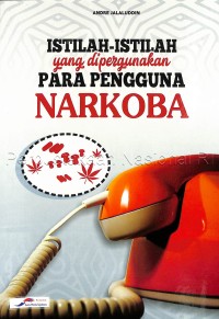 Image of Istilah-istilah yang di pergunakan para pengguna narkoba