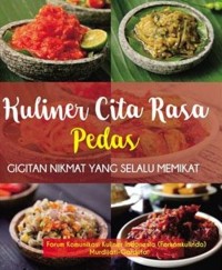 Image of Kuliner Cita Rasa Pedas, Gigitan nikmat yang selalu memikat