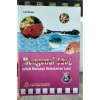 Image of Mengenal Laut Untuk Menjaga Kelestarian Laut
