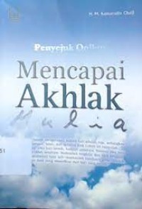 Image of Penyejuk Qolbu: Mencapai Akhlak Mulya