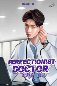 Image of Perfectionist doctor and me