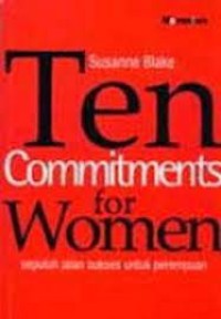 Image of Ten Commitments For Women : sepuluh jalan sukses untuk perempuan